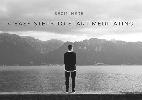 4 Easy Steps To Start Meditating