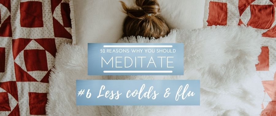 Less Colds and Flu